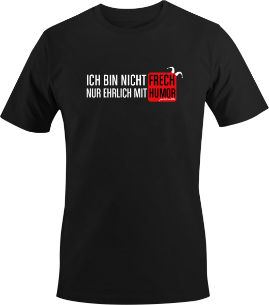 Stadt-M&ouml;lln - Ich bin nicht frech nur ehrlich mit Humor.