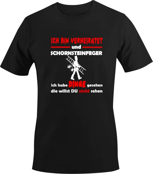 Schornsteinfeger - Ich bin verheiratet